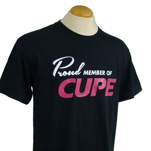 T-Shirt «Proud Member or CUPE»